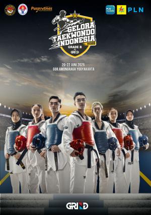 Kejuaraan GELORA TAEKWONDO INDONESIA CHAMPIONSHIP 2025 GRIND ti-singoprono.com
